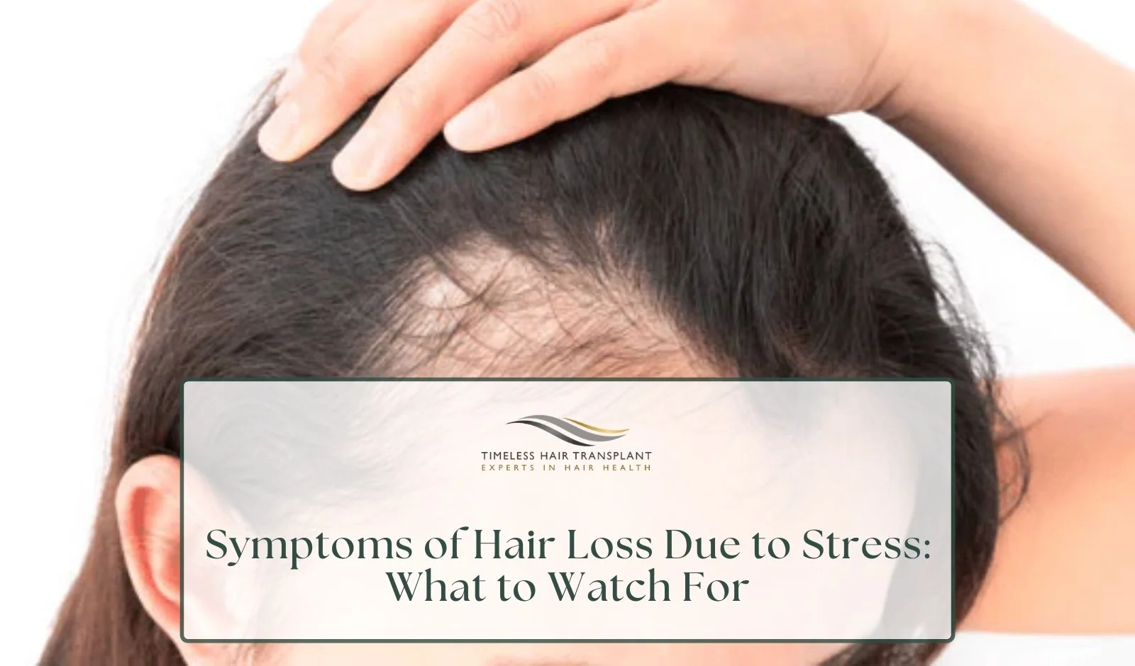 Symptoms of Hair Loss Due to Stress: What to Watch For