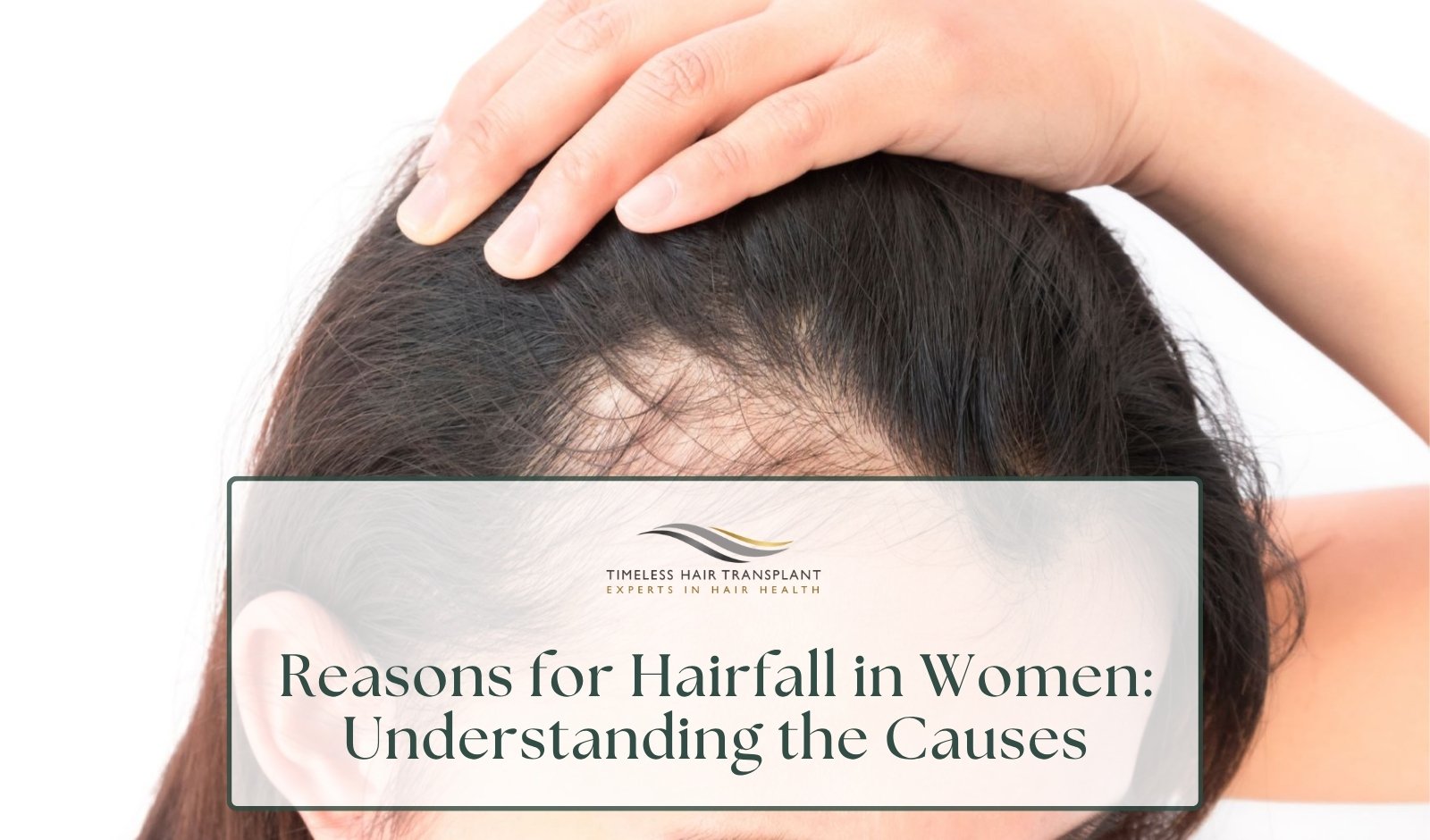 Reasons for Hairfall in Women Understanding the Causes