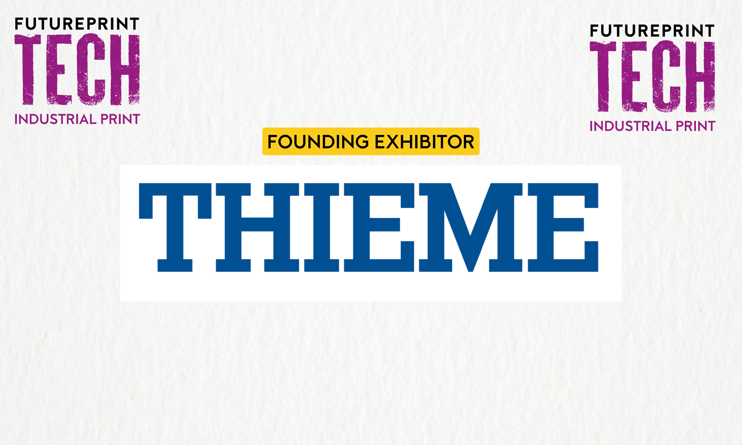Thieme Joins FuturePrint TECH Industrial Print as Founding Exhibitor