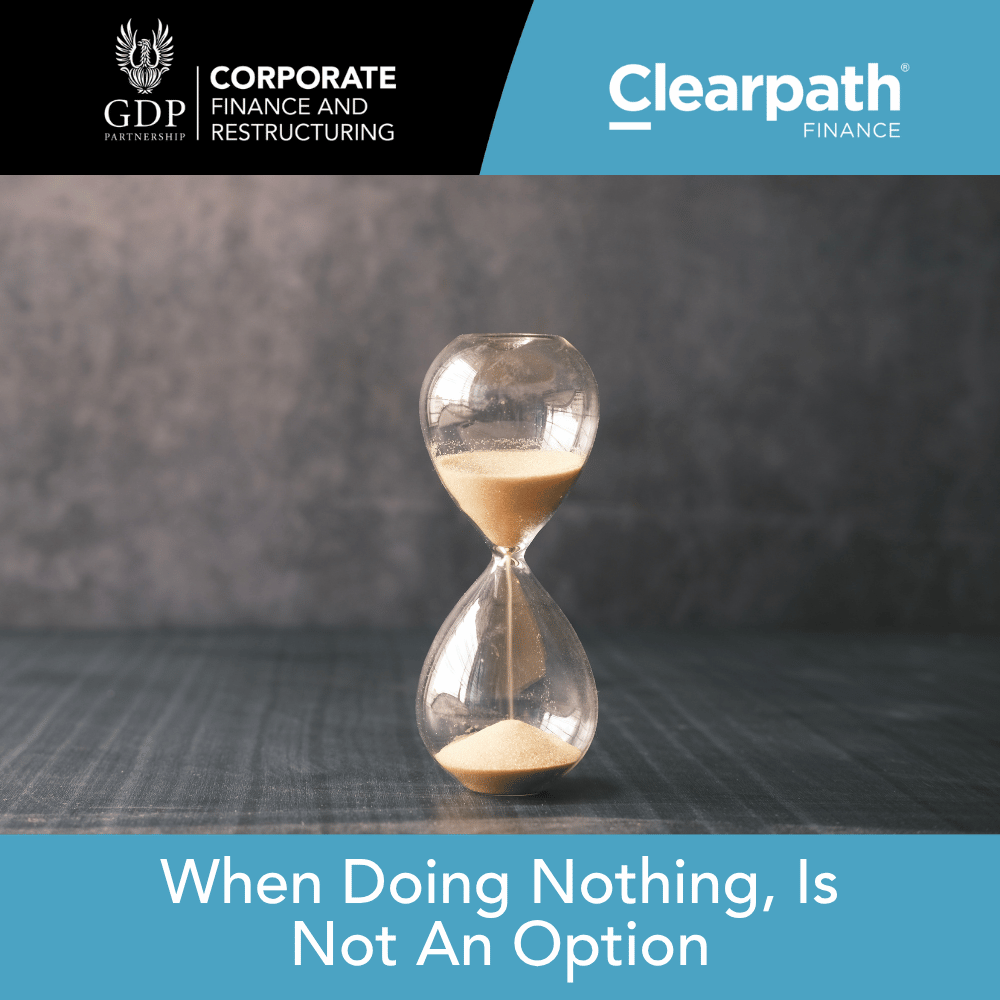When Doing Nothing Is NOT An Option!