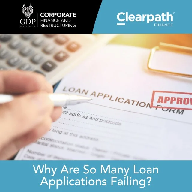 Banks Are Booming - So Why Are So Many Loan Applications Failing?