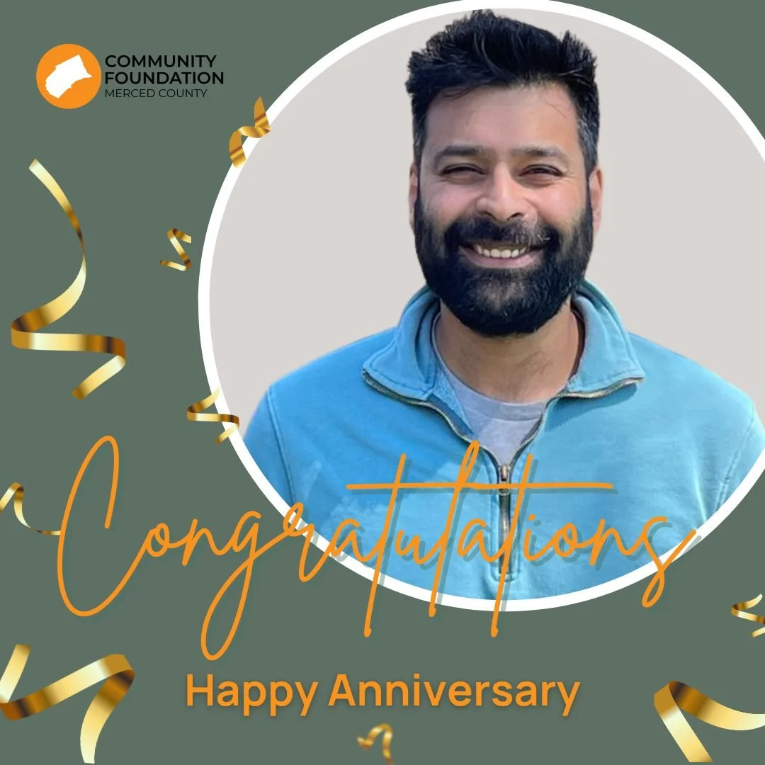 Please join us in recognizing Kamal Pannu on his 2-year anniversary with the Community Foundation of Merced County.

As Superintendent of the McSwain School District, Kamal brings valuable insight and a strong commitment to education and community. W