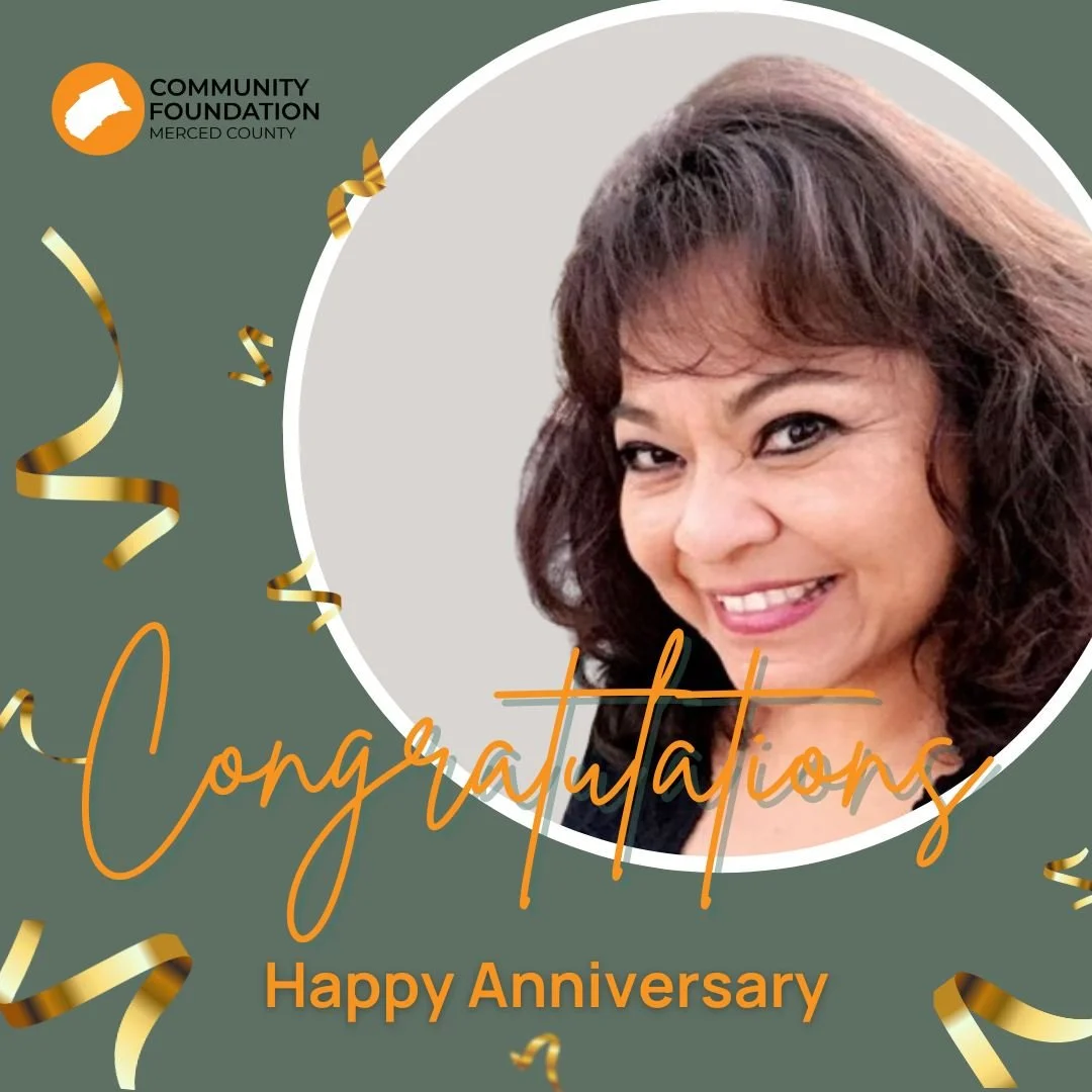 Please join us in celebrating Mary Ellen Arana on her 2-year anniversary with the Community Foundation of Merced County.

A longtime Merced County employee, Mary Ellen brings a deep understanding of our community and a strong commitment to service. W