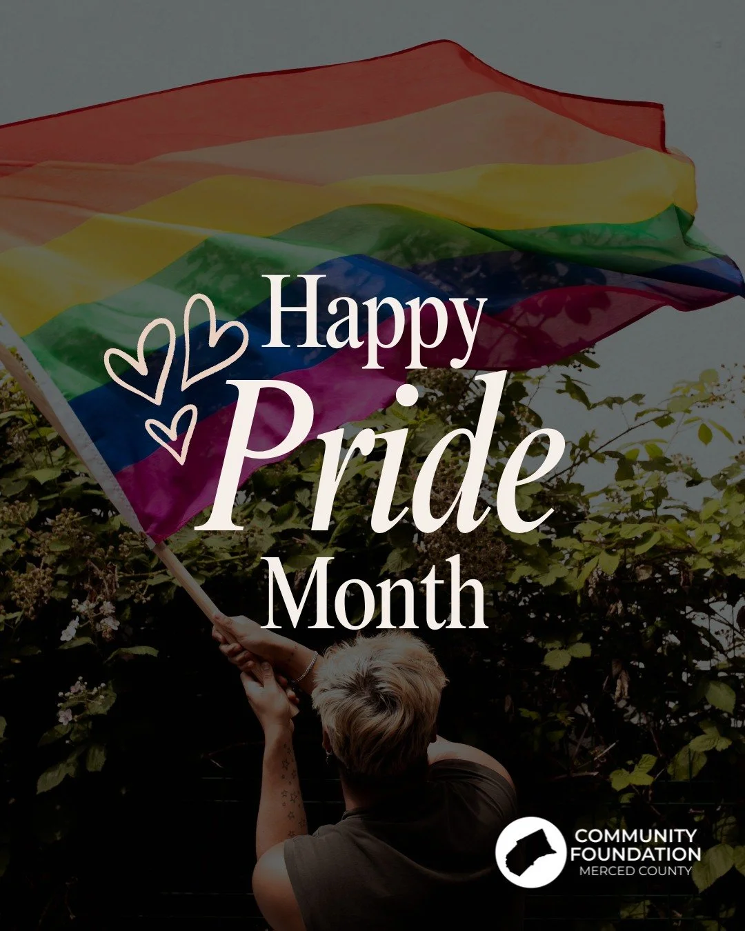 🏳️&zwj;🌈 Happy Pride Month from the Community Foundation of Merced County!

This month, we celebrate the diversity, strength, and contributions of LGBTQ+ individuals and communities. We believe strong communities are built when everyone feels value