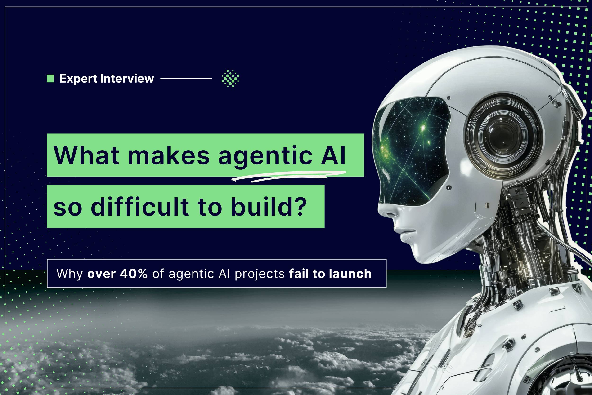 Why is Agentic AI so difficult to get right?