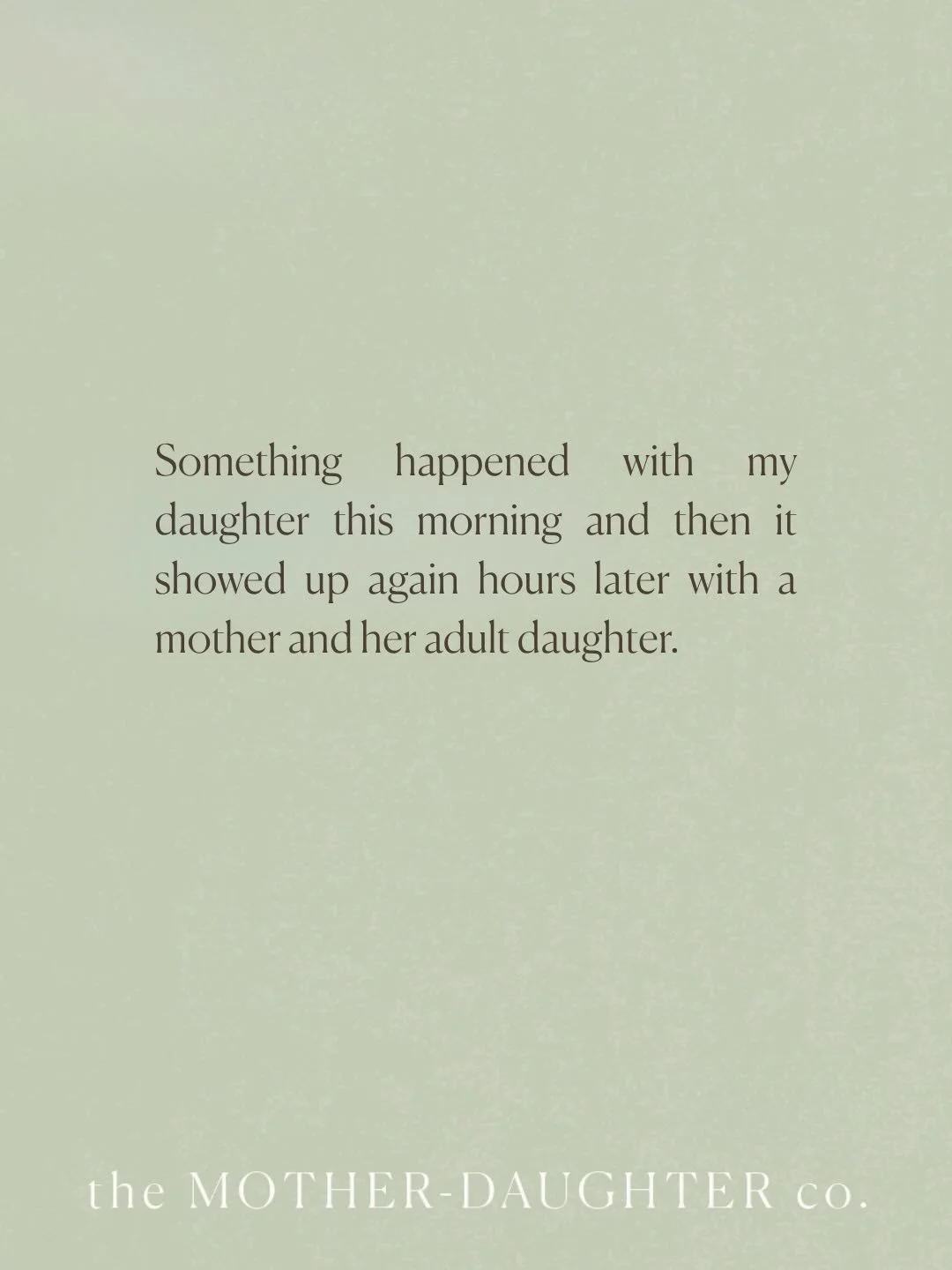 In both of these situations, the daughters told the truth.
My daughter told me how she felt. And the adult daughter I worked with this morning told her mom what she experienced.
So we had the opportunity to respond to it.
But this is not always what 