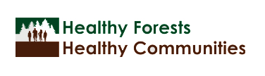 Healthy Forests, Healthy Communities