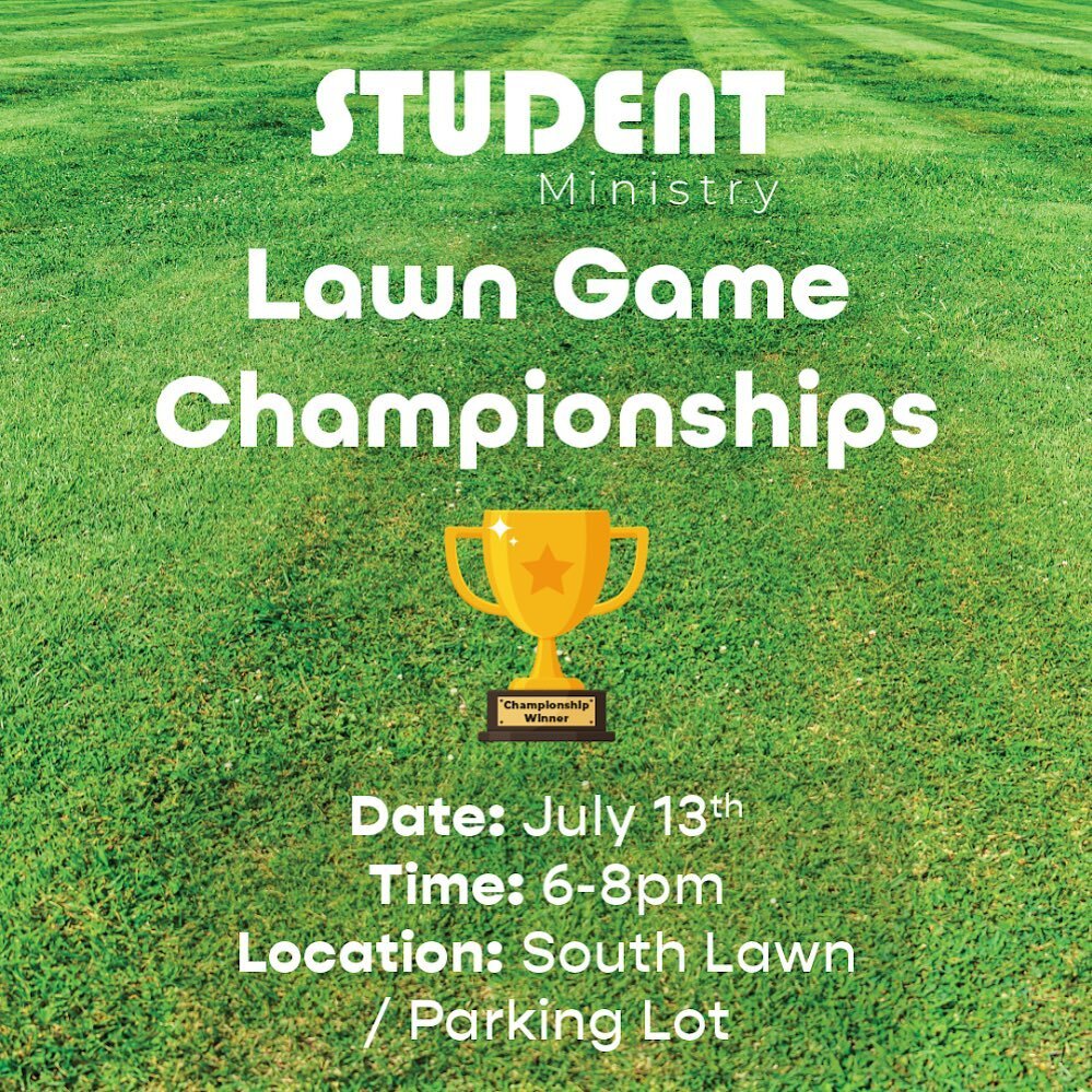 Join us tonight for a team competition event where you guys will play our favorite and classic lawn games! See y&rsquo;all there! 

It&rsquo;s for all of student ministry; incoming 6th through outgoing 12th!