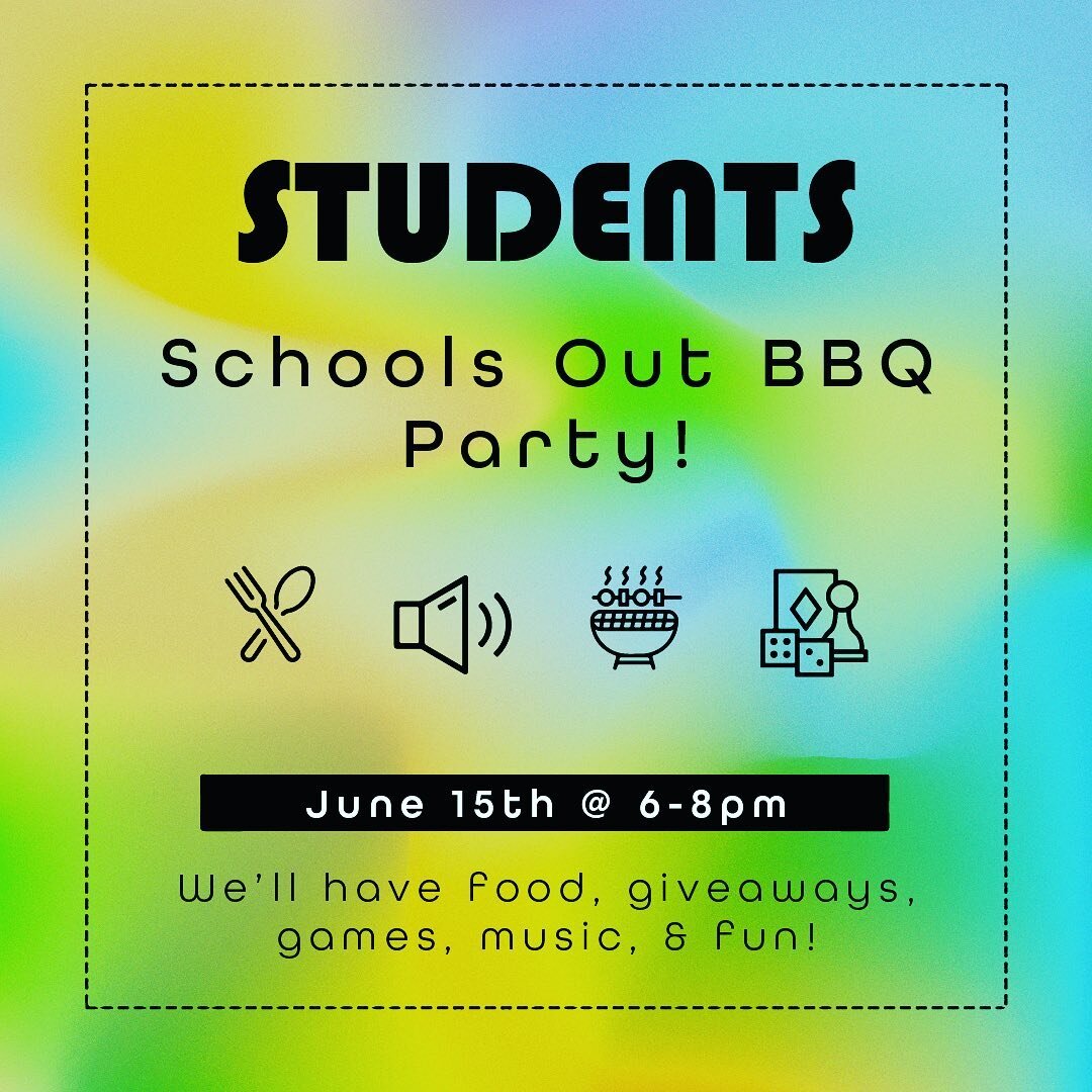Join us next Wednesday for the end of school &amp; beginning of summer BBQ party! We&rsquo;ll have food, giveaways, games, music, &amp; fun!

Students are encouraged to bring a side or dessert to share. 

Location: South Lawn/Parking Lot
Time: 6-8pm
