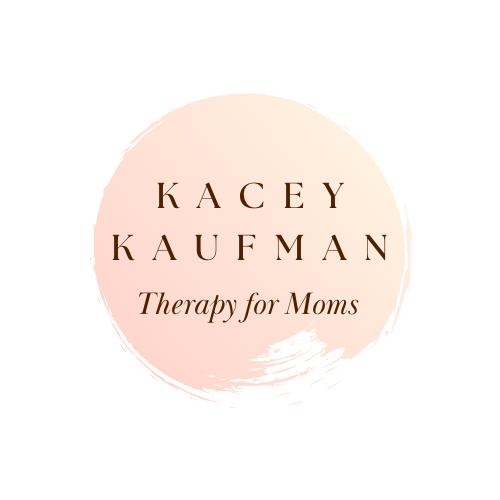Kacey Kaufman Psychotherapy- Therapy for Moms