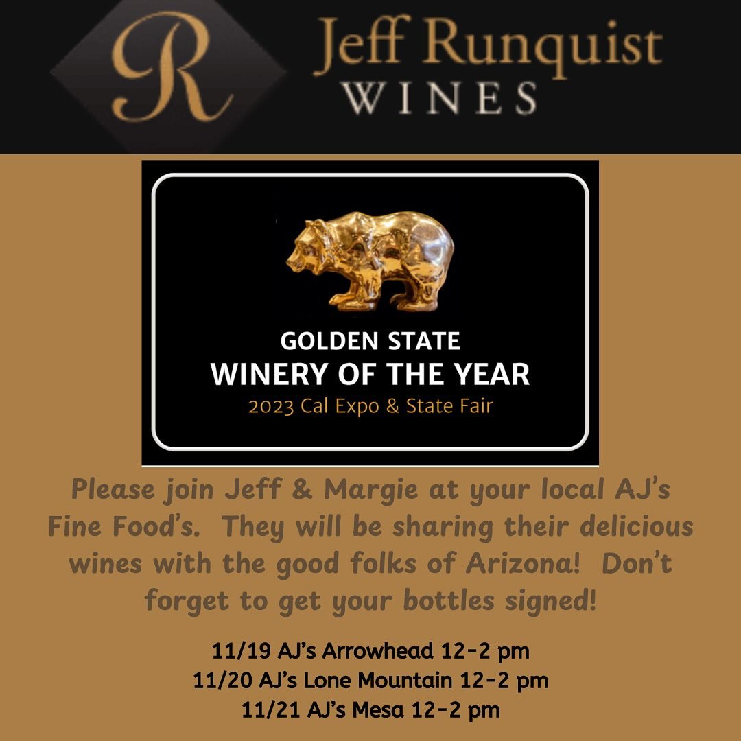 Meet the makers! Check out these upcoming events with @jeffrunquistwines_official at your local @ajsfinefoods 🍷