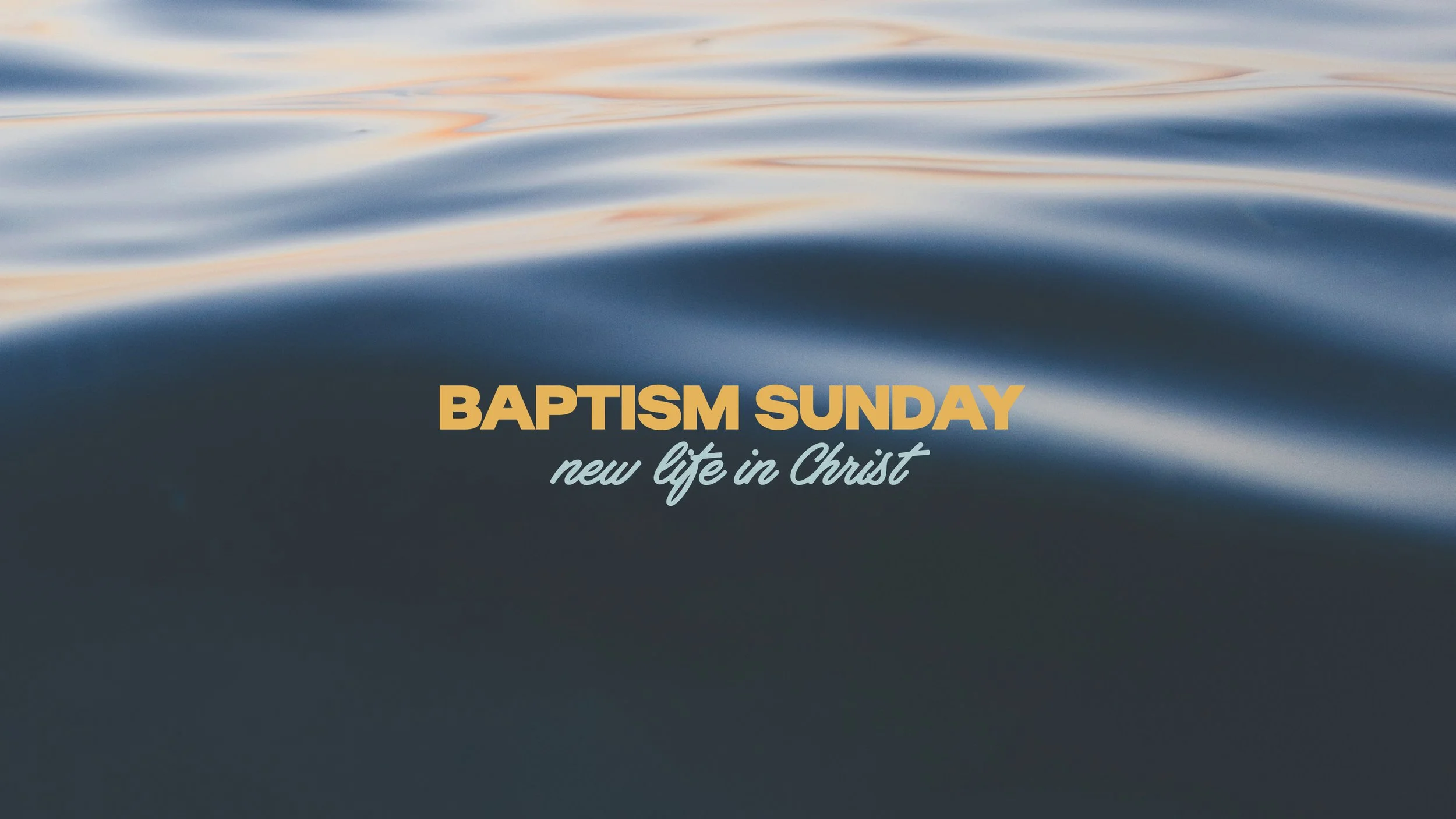 Baptism Sunday