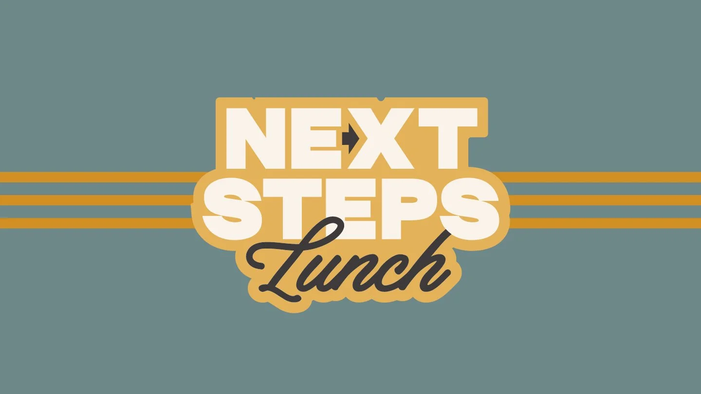 Next Steps Lunch