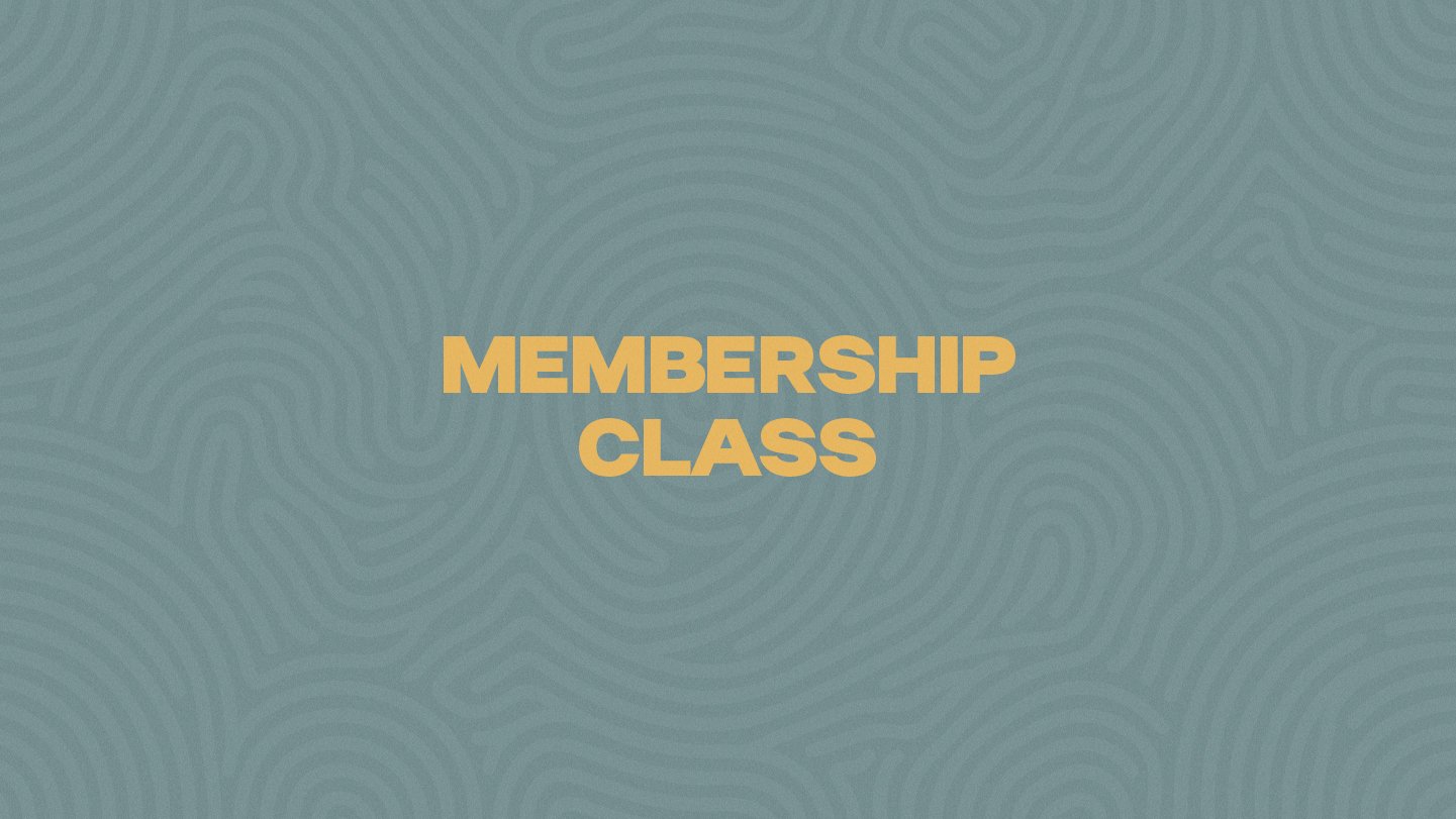 Membership Class