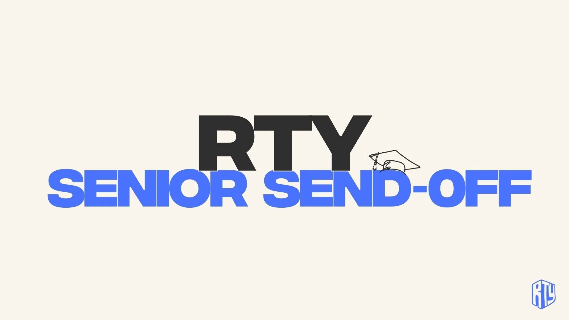 RTY Senior Send-off