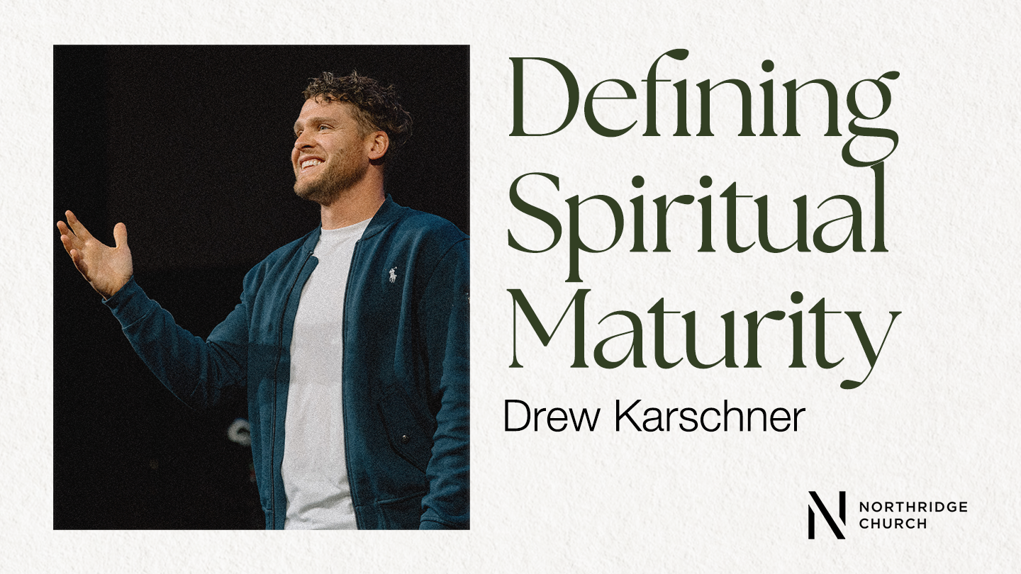 Defining Spiritual Maturity