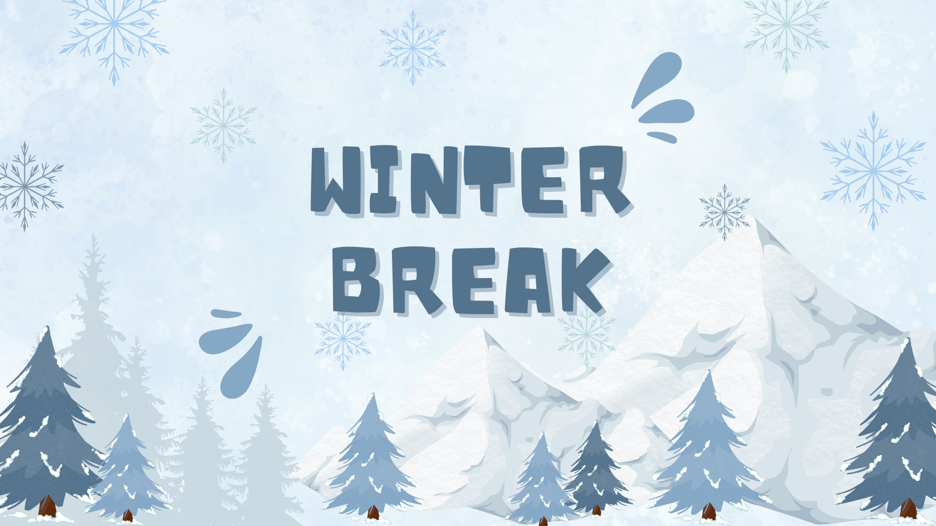 Winter Break