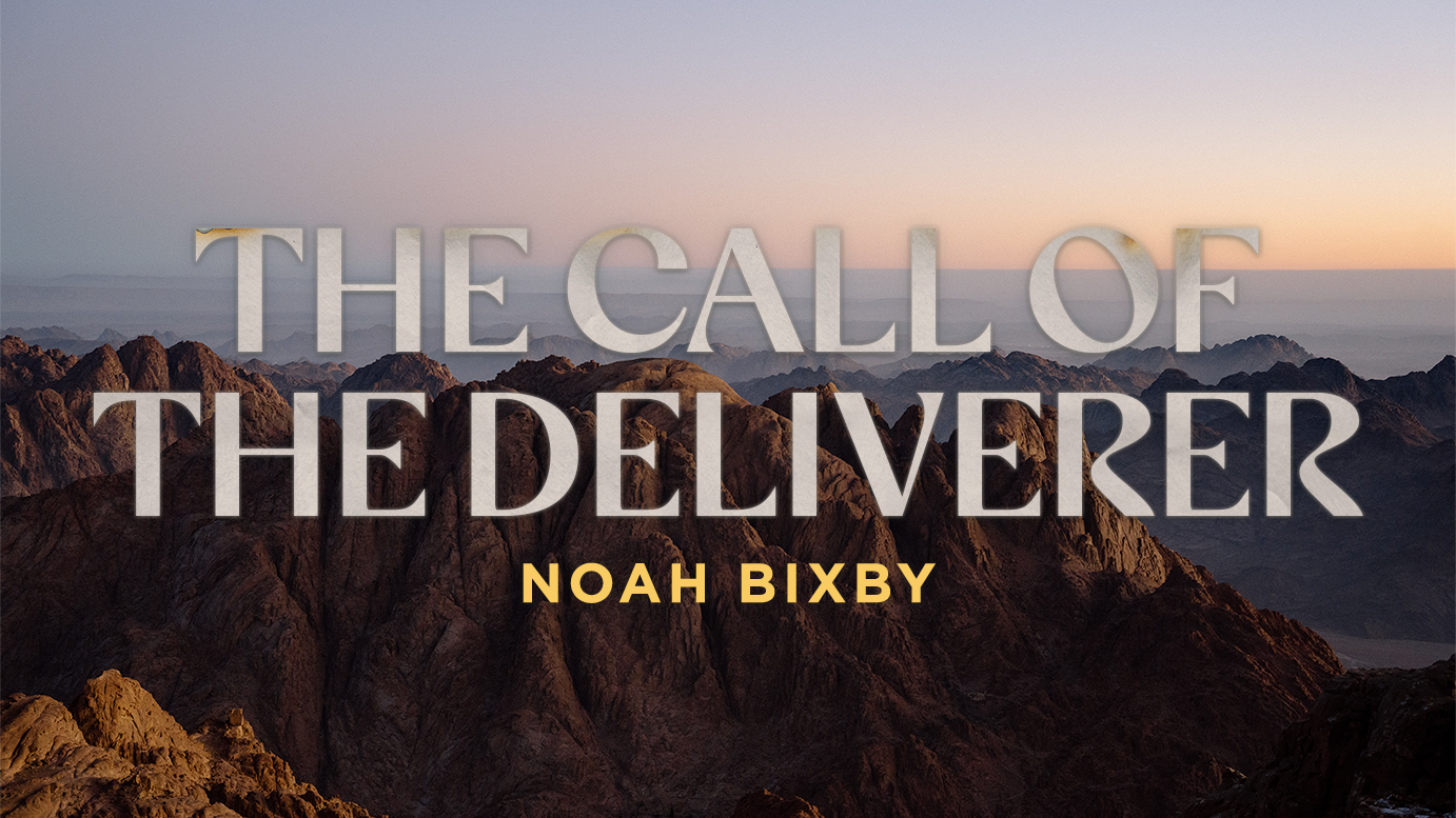 The Call of the Deliverer