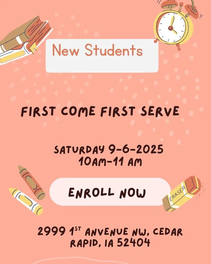 Salaam wa alaykum wa rahmatullahi wa barakatuh,

📚 Salaam School will be holding NEW student registration on:

🗓️ Saturday, September 6, 2025
⏰ 10:00 &ndash; 11:00 AM
📍 2999 1st Ave NW, Cedar Rapids, IA 52404

➡️ Registration is first come, first 