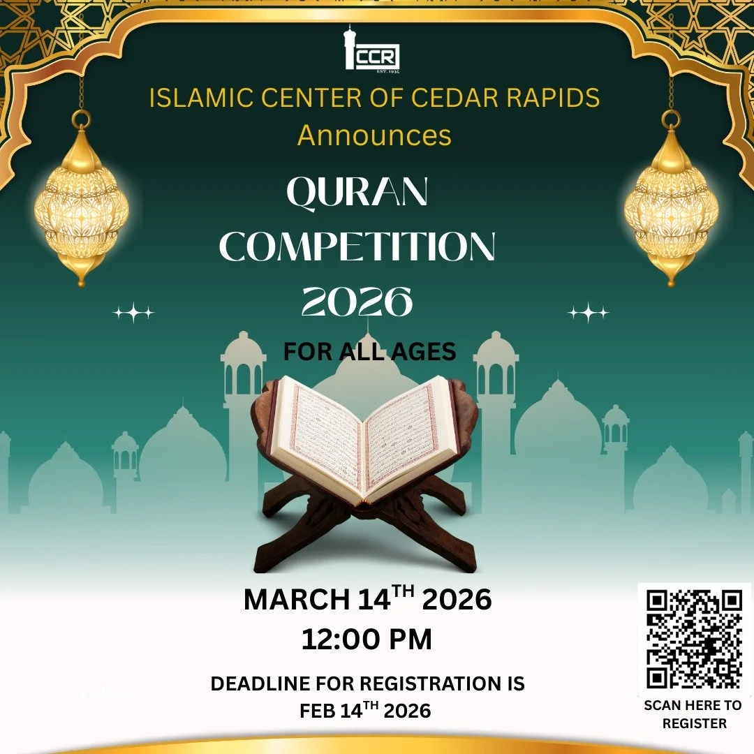 Reminder the ICCR Qur&rsquo;an Competition 2026 is tomorrow! We look forward to seeing all the participants. 

📅 Competition Date:
Saturday, March 14, 2026
🕛 Time: 12:00 PM
📍 Location: ICCR Masjid
2999 1st Avenue SW, Cedar Rapids, IA 52405

JazakA