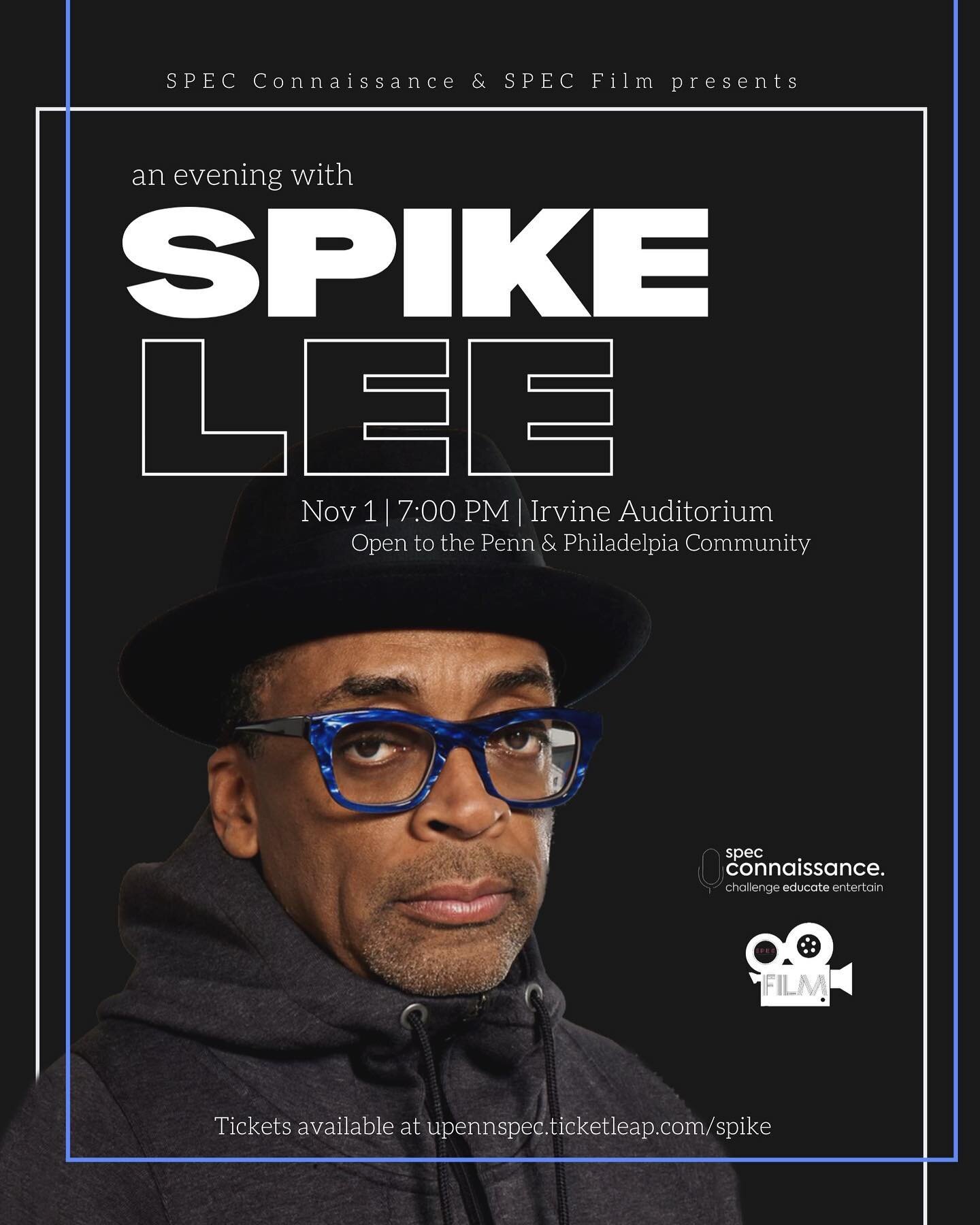 🔵⚫️SPEC Connaissance and SPEC Film are excited to announce our fall &lsquo;22 speaker, the legendary Spike Lee!🔵⚫️

This event is open to the Penn and Philadelphia community, and will be held in Irvine auditorium on November 1, 2022, 7pm

We will b