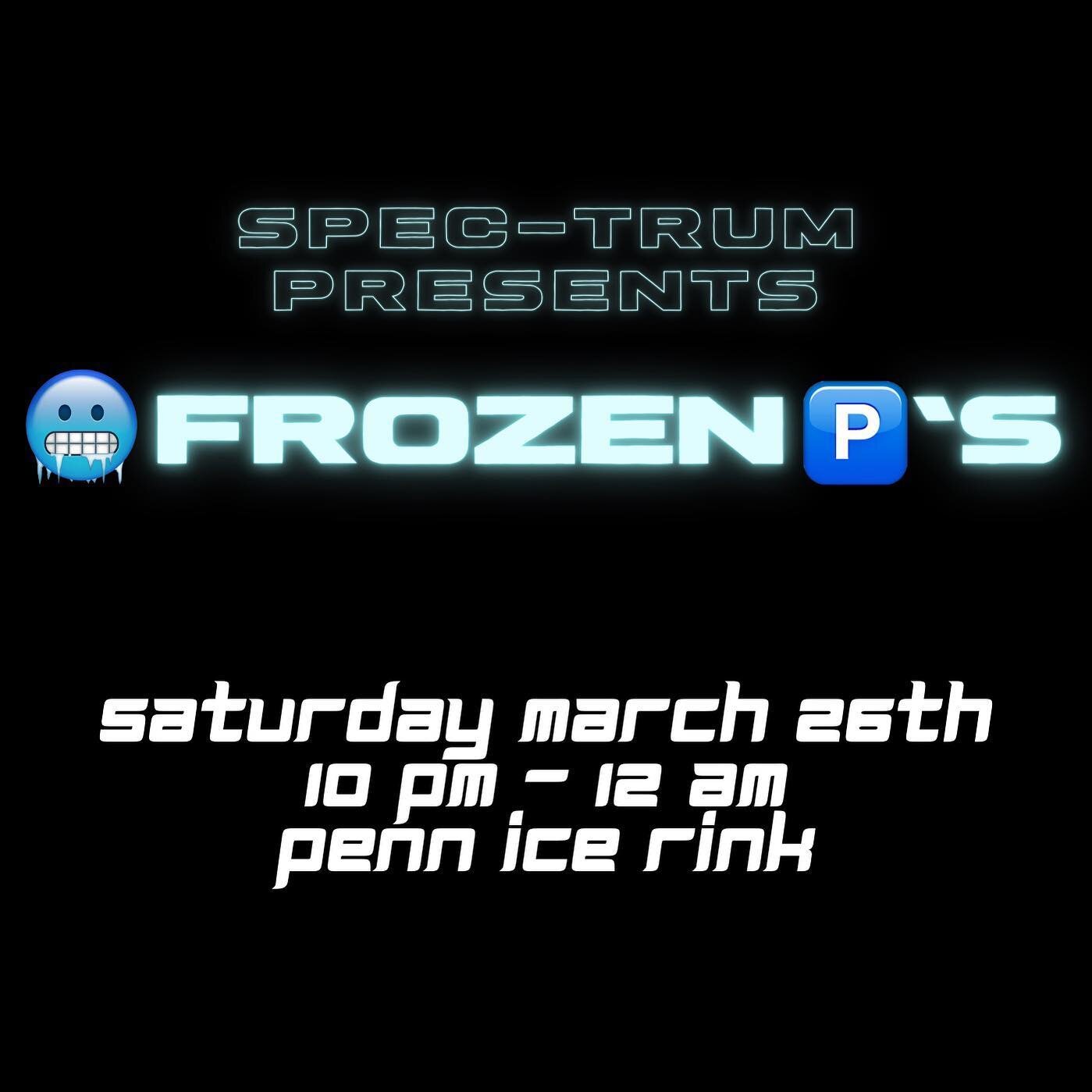 SPEC-TRUM PRESENTS: 🥶FROZEN 🅿️&rsquo;S

Join us next Saturday from 10pm-midnight for the revival of our annual late-night ice skating event! Enjoy free snacks, great vibes, and a dope playlist featuring the hottest ATL rappers.

Claim one of 200 FR