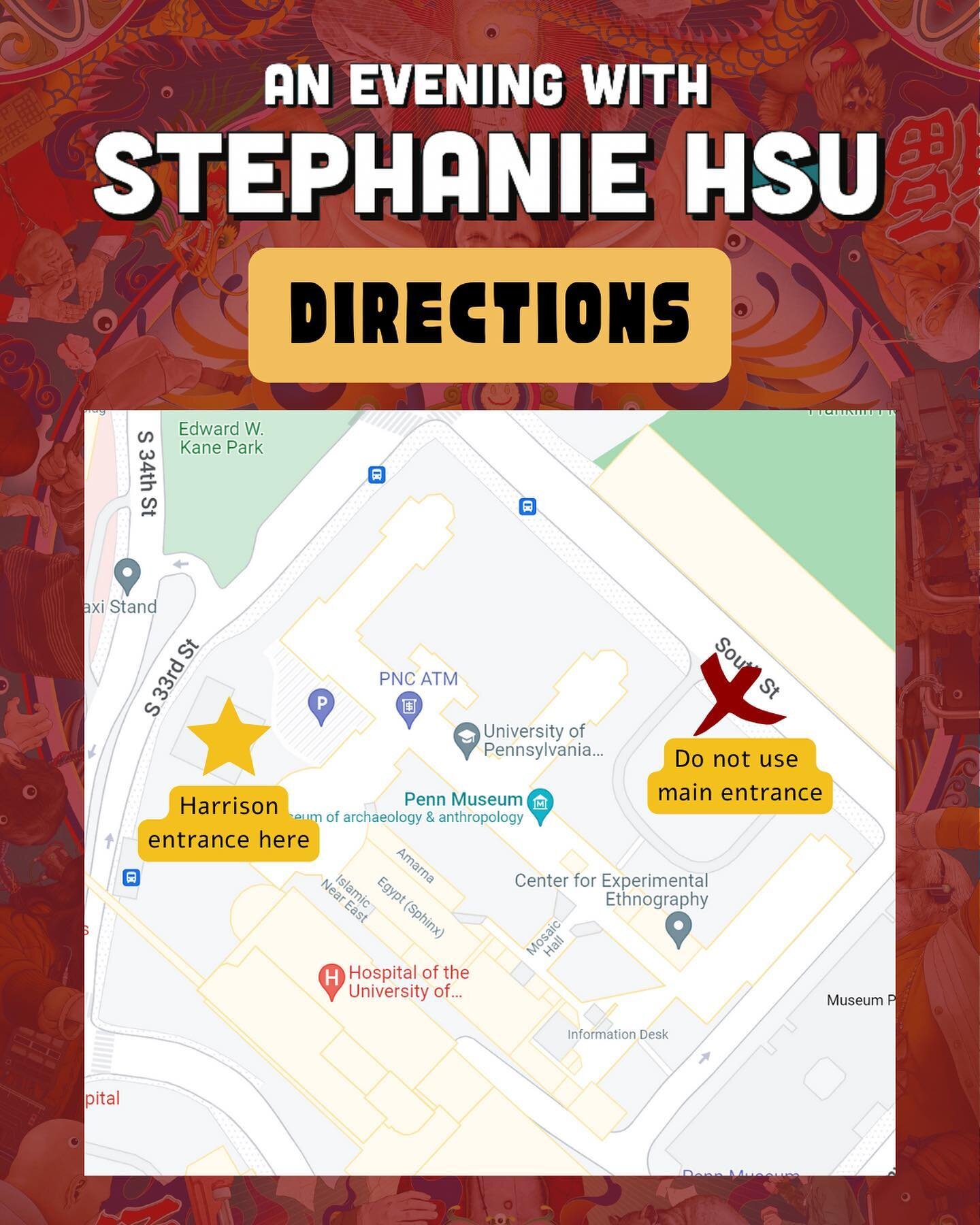 Here are some directions and reminders for our ✨Evening with Stephanie Hsu✨

Some of the most important ones we&rsquo;d like to highlight:

1. Head towards Penn Museum&rsquo;s Harrison Auditorium entrance and head there early! Doors open at 6:30pm an