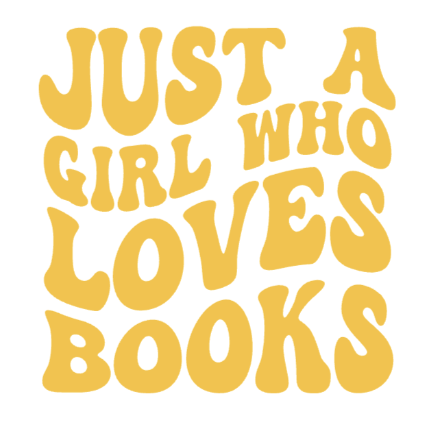 Just a Girl Who Loves Books