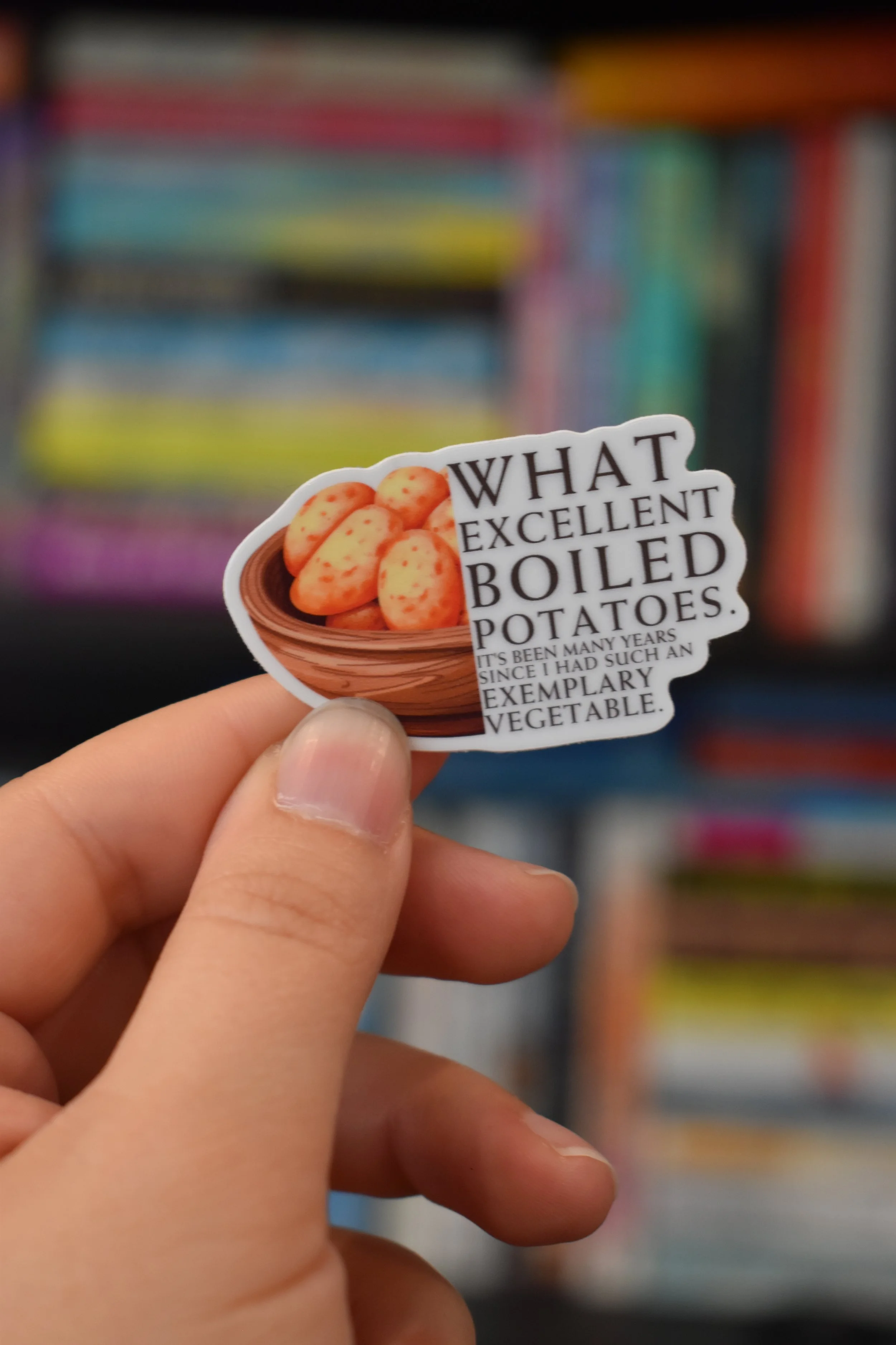 Excellent Boiled Potatoes "Pride & Prejudice" Inspired Sticker