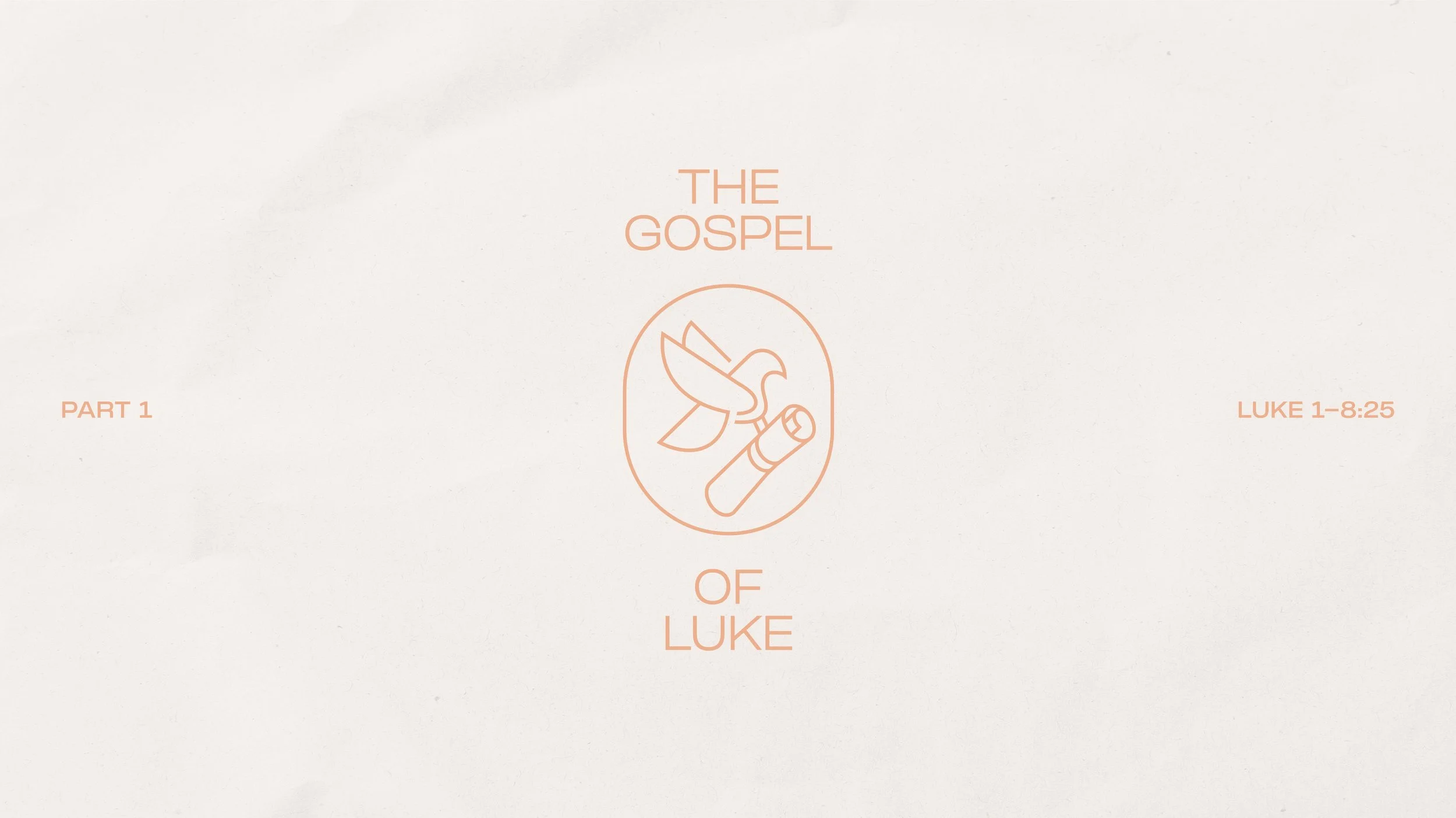 The Gospel of Luke Part 1