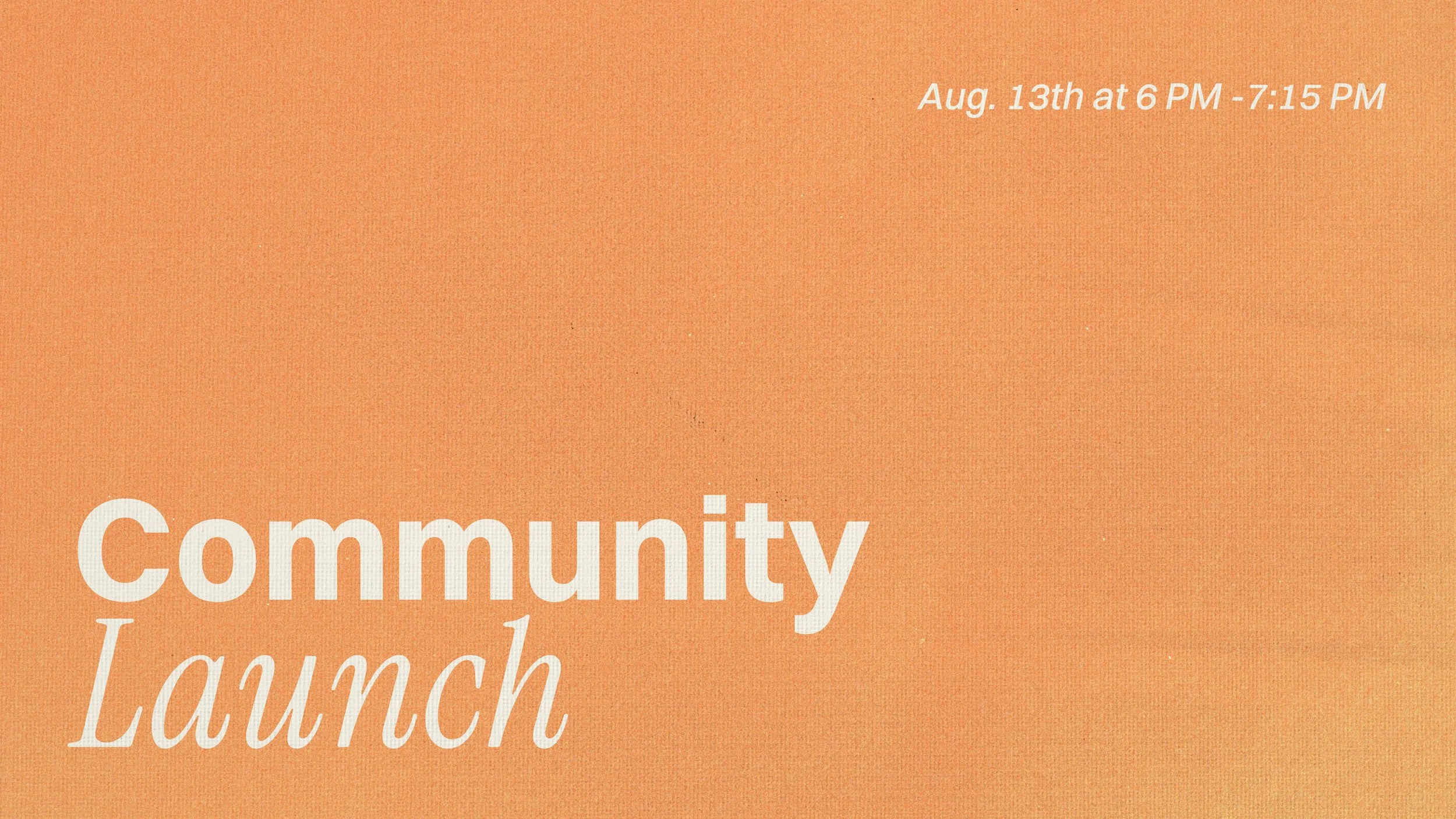 Community Launch