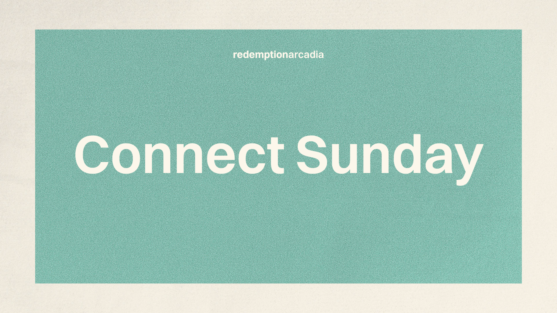 Connect Sunday