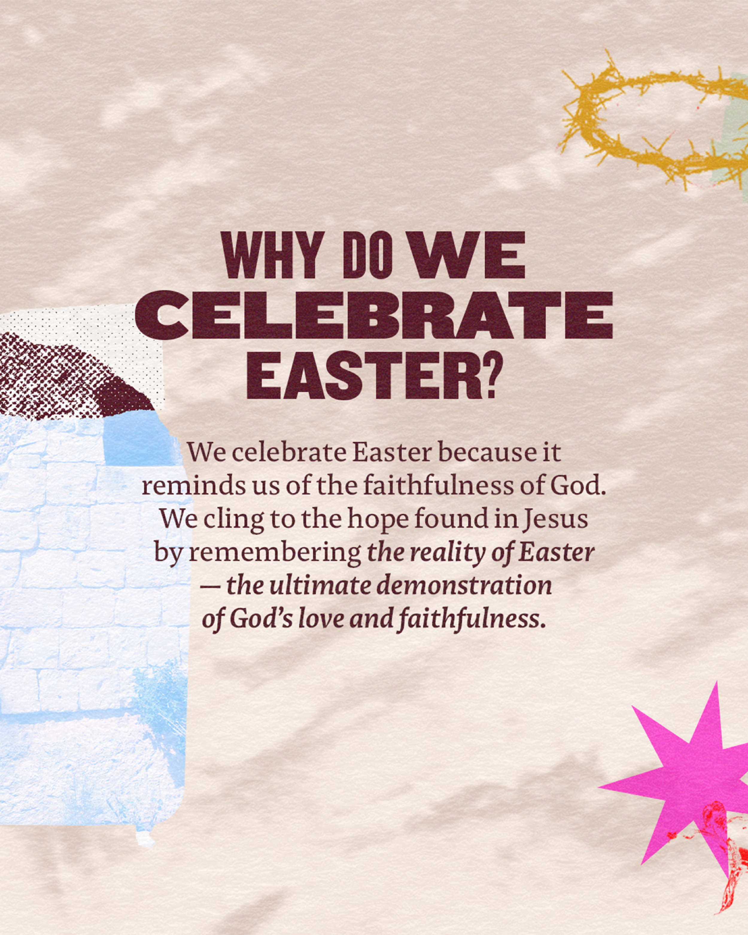 91271.Easter at NewSpring '25,Why do we Celebrate Easter? Carousel-03.png