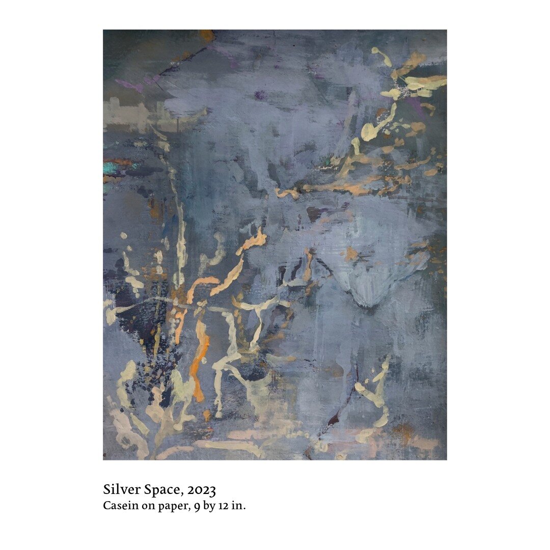 Silver Space, 2023
Casein on paper, 9 by 12 in. 

Casein at times it behaves like oil paint, allowing these impastos-likes and subtle transparencies. Impastos are not recommended so to speak. Casein flakes easily when applied thickly even on hard sur