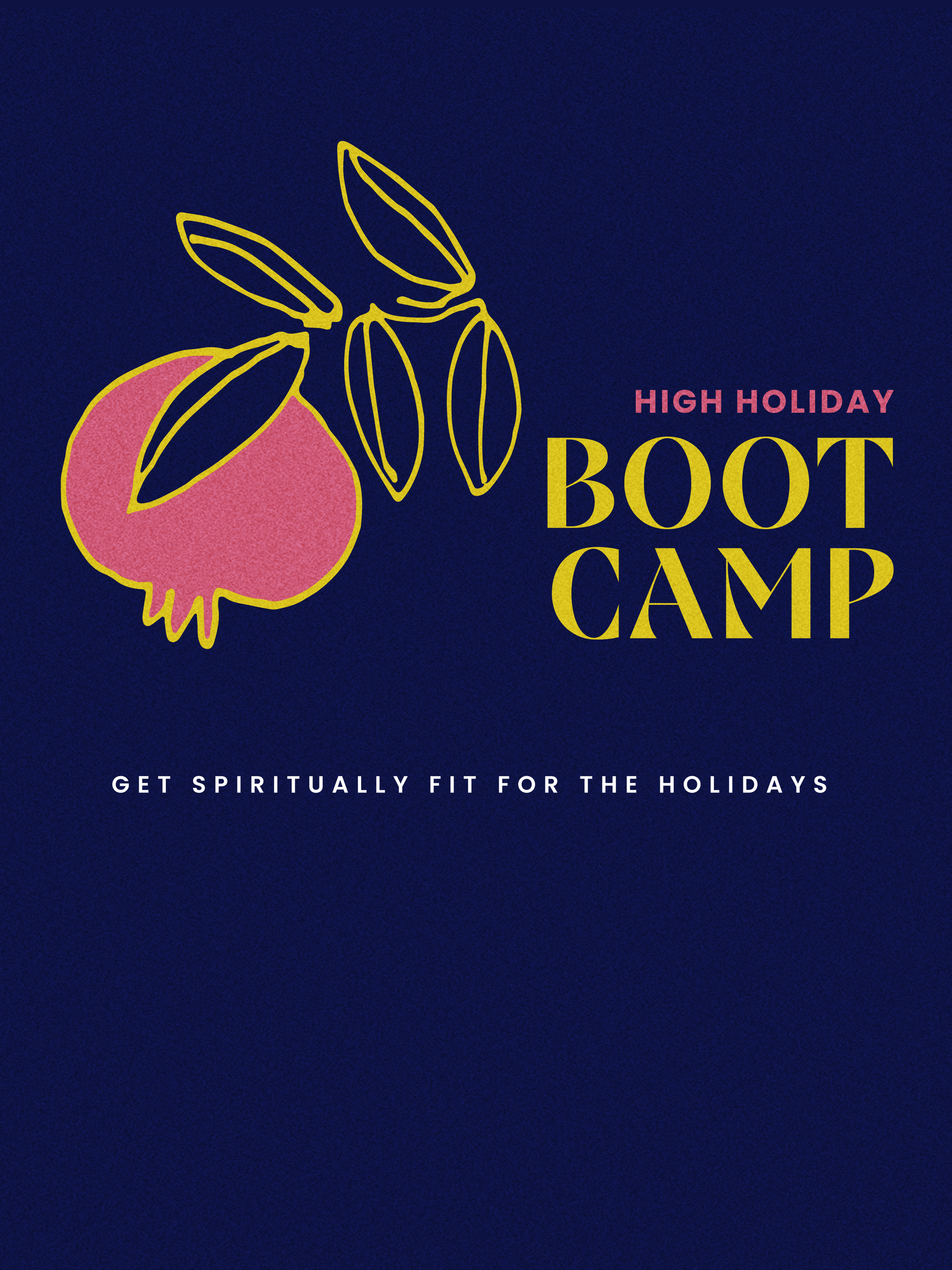 High Holiday Boot Camp