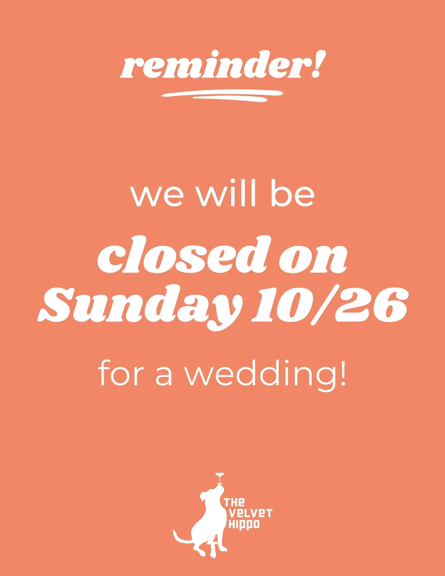 Heads up! We will be closed all day on Sunday, October 26th to host a wedding โจ๐โจ๐ .