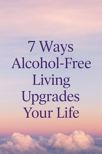 Life Upgraded – Living Alcohol-Free! — Soul Sobriety Coaching and Retreats