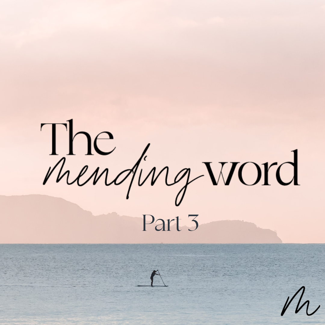 The Mending Word