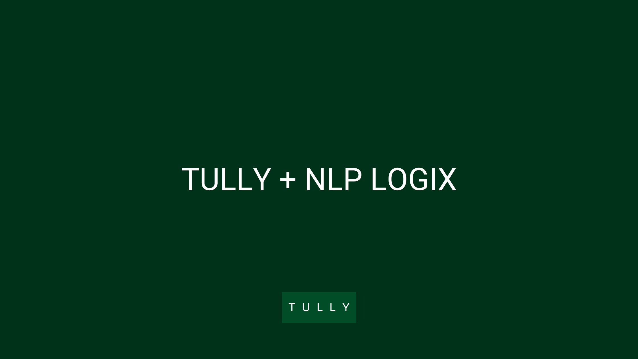 Tully Selects NLP Logix as Strategic AI and Machine Learning Partner