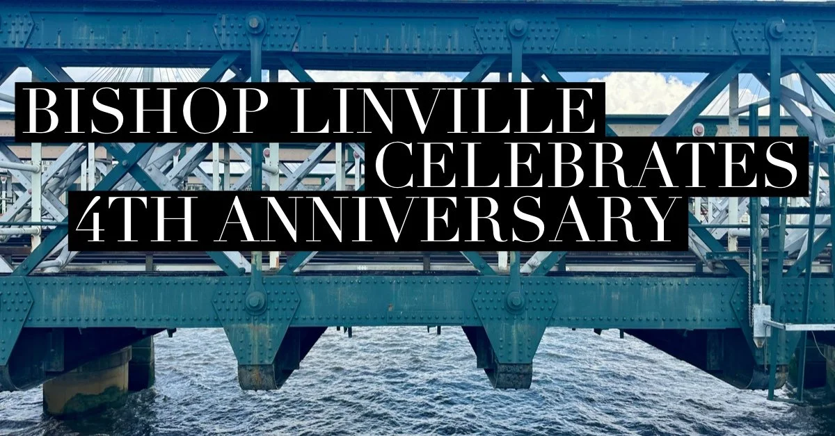 Bishop Linville Turns 4!