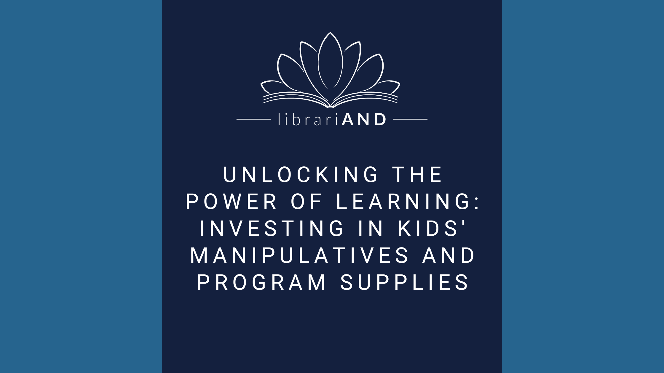 Unlocking the Power of Learning: Investing in Kids' Manipulatives and Program Supplies
