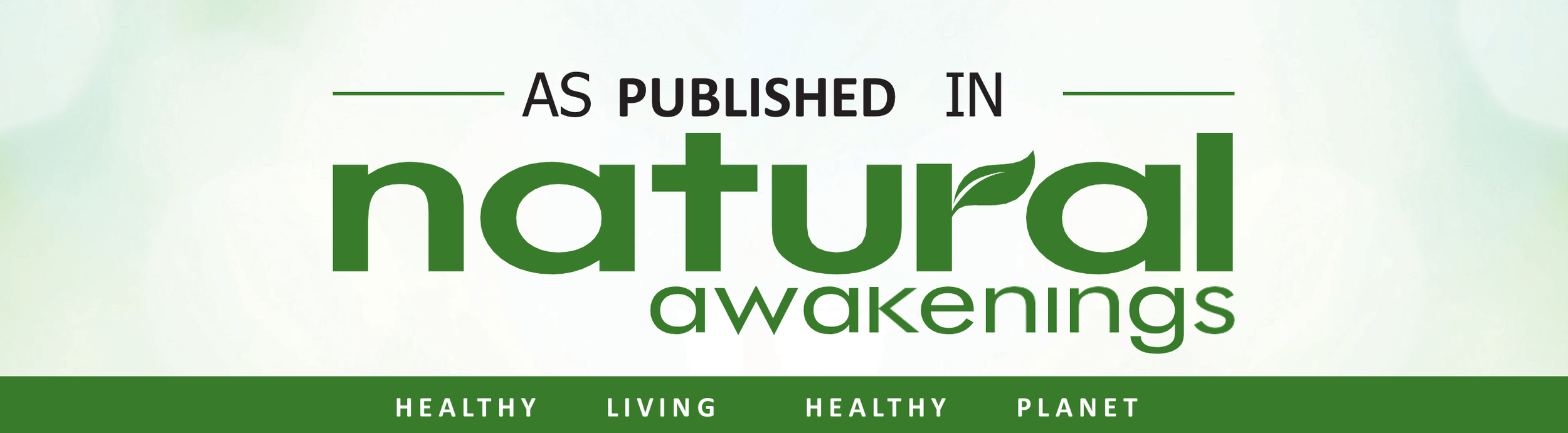 As Published in Natural Awakenings