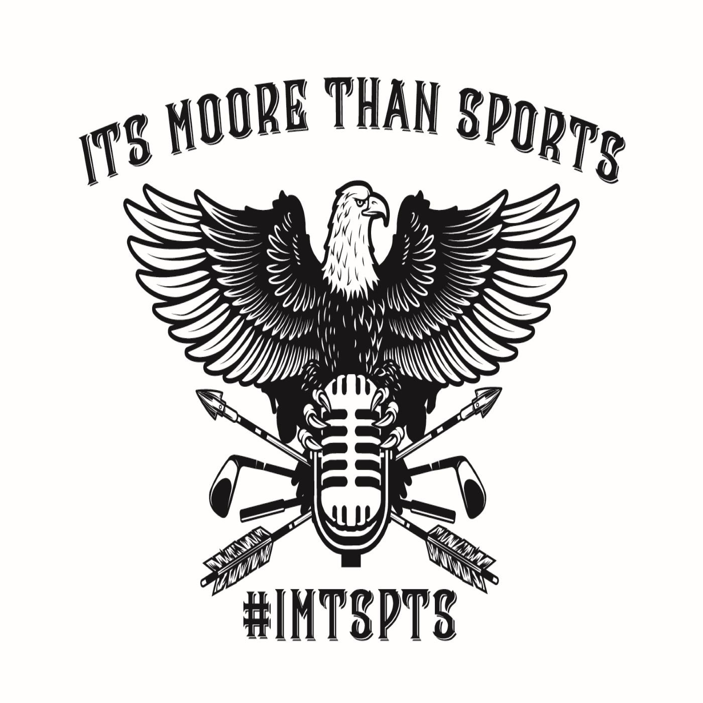ItsMooreThanSports podcast artwork