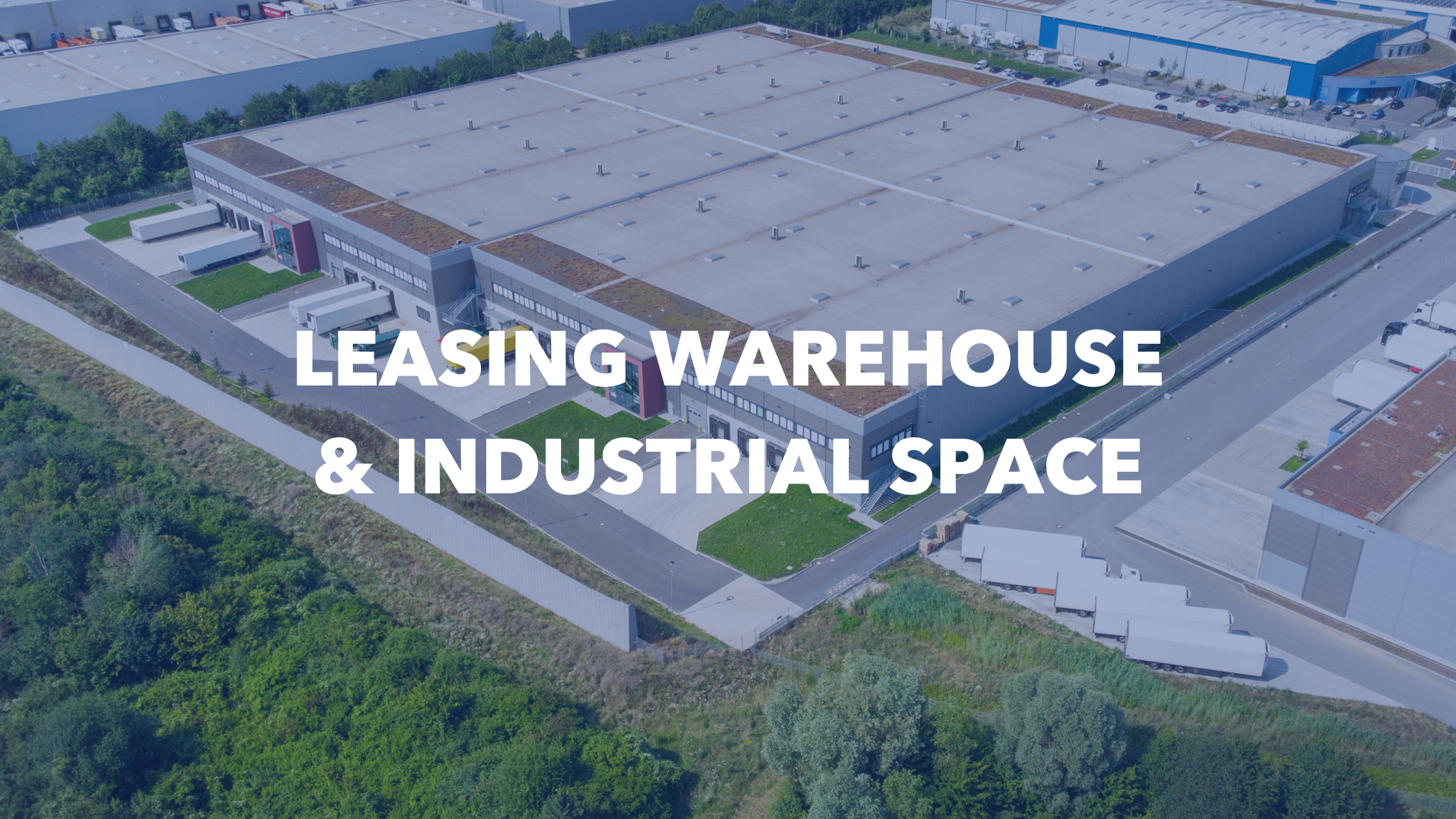 Leasing Warehouse & Industrial Space
