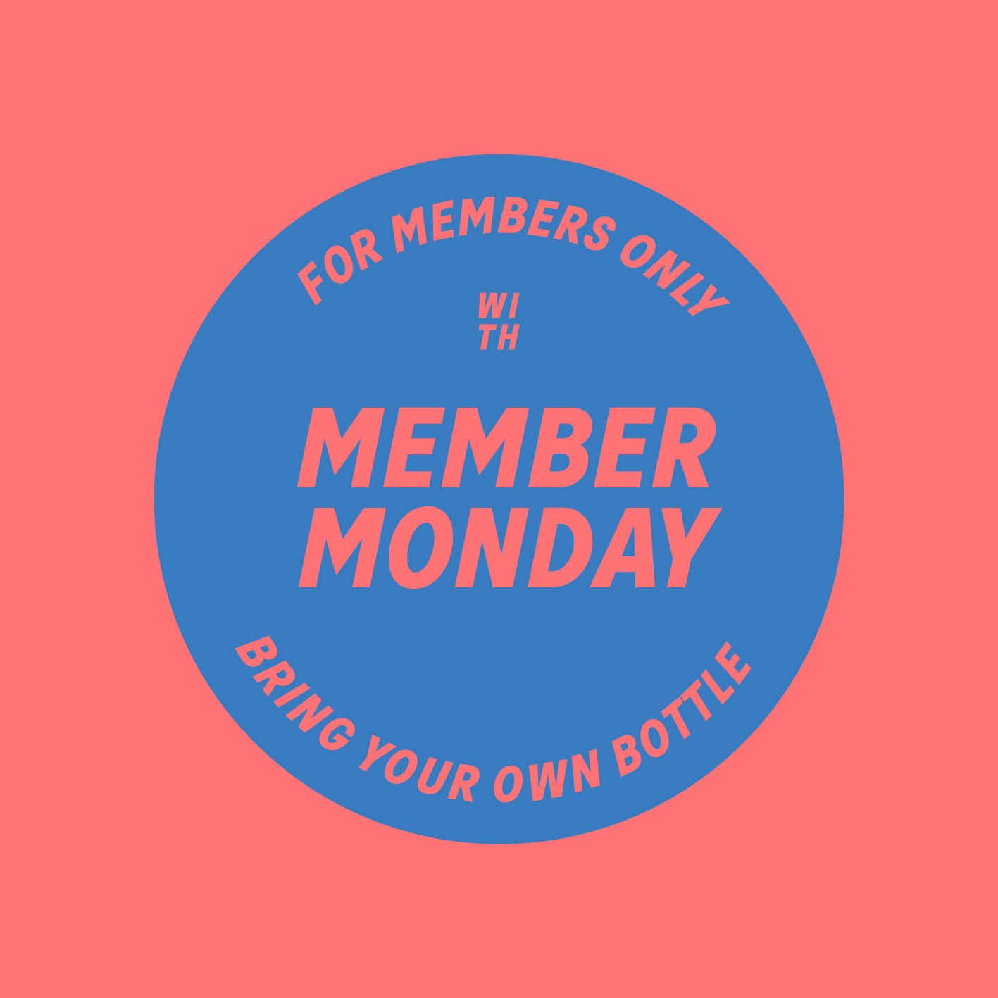 MEMBER MONDAY