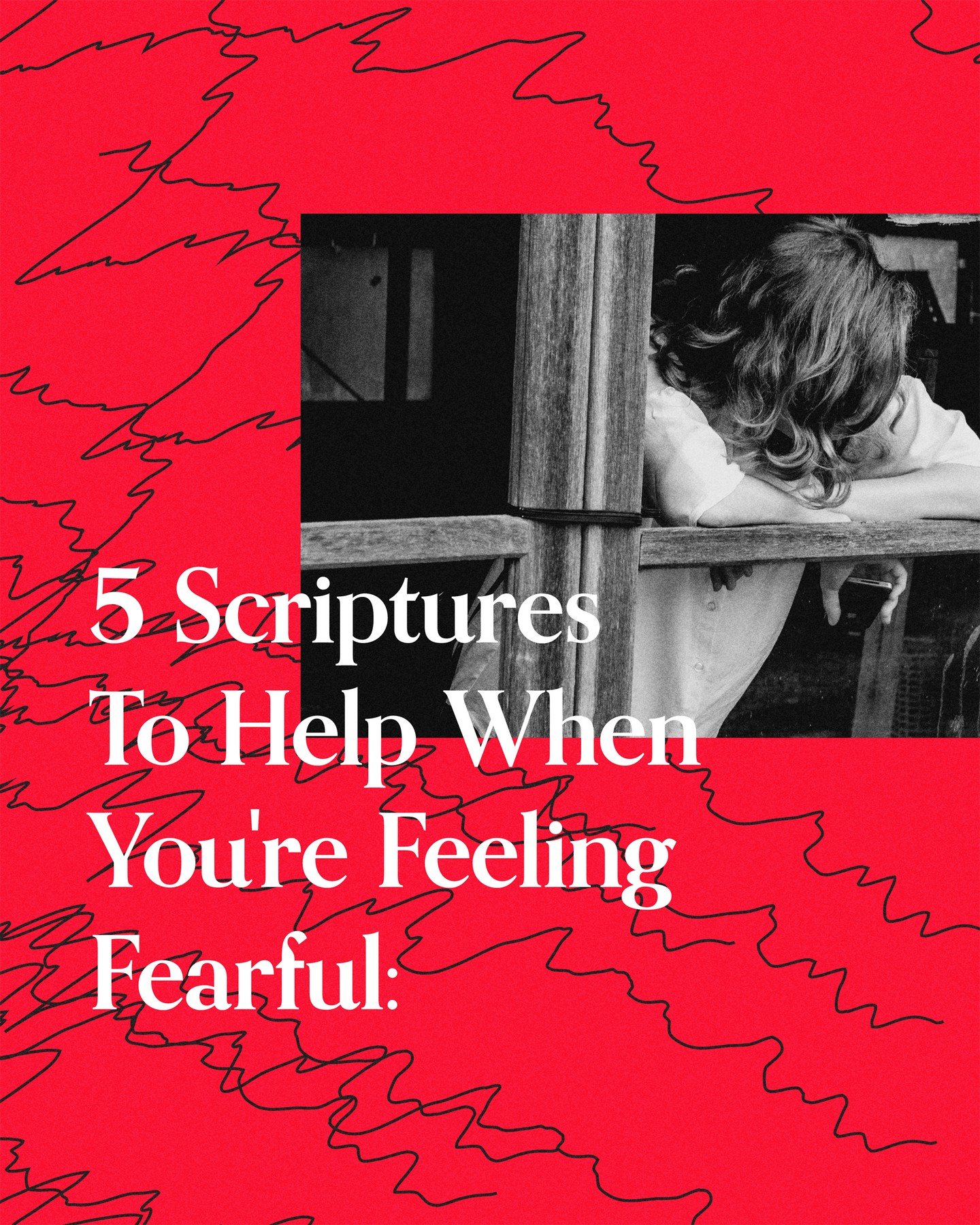 Even when we're filled with fear, God is there to comfort us.