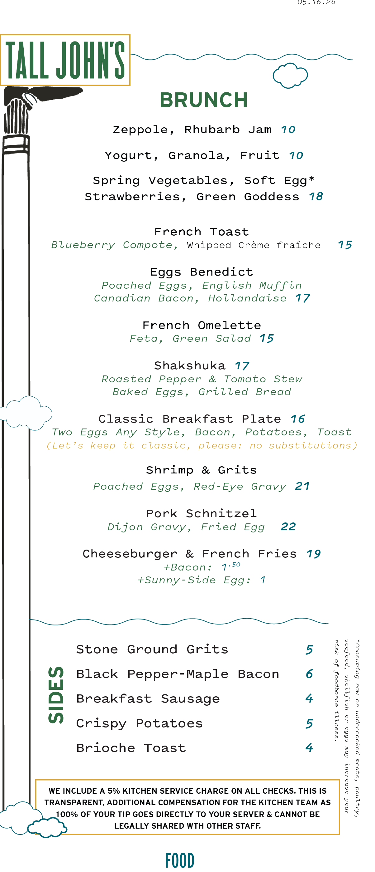 Menu at Tall John's featuring brunch and sides, with options such as zeppole, rhubarb jam, yogurt, granola, spring vegetables, strawberries, green goddess, French toast, blueberrry compote, eggs benedict, French omelette, shakshuka, classic breakfast plate, shrimp and grits, pork schnitzel, cheeseburger, french fries, sides including stone ground grits, bacon, breakfast sausage, crispy potatoes, brioche toast. The menu has doodles of clouds and a hand sketch leaning on the menu title.