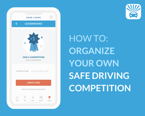 How To Organize A Safe Driving Competition — SAFE 2 SAVE