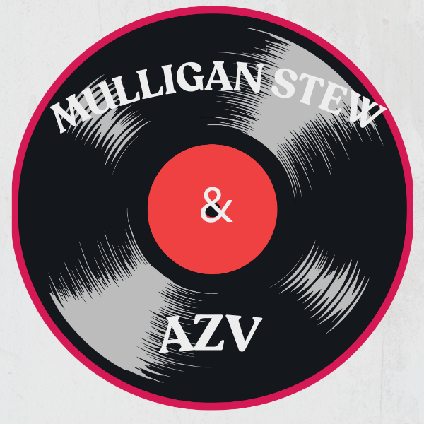 Mulligan Stew and AZV LIVE