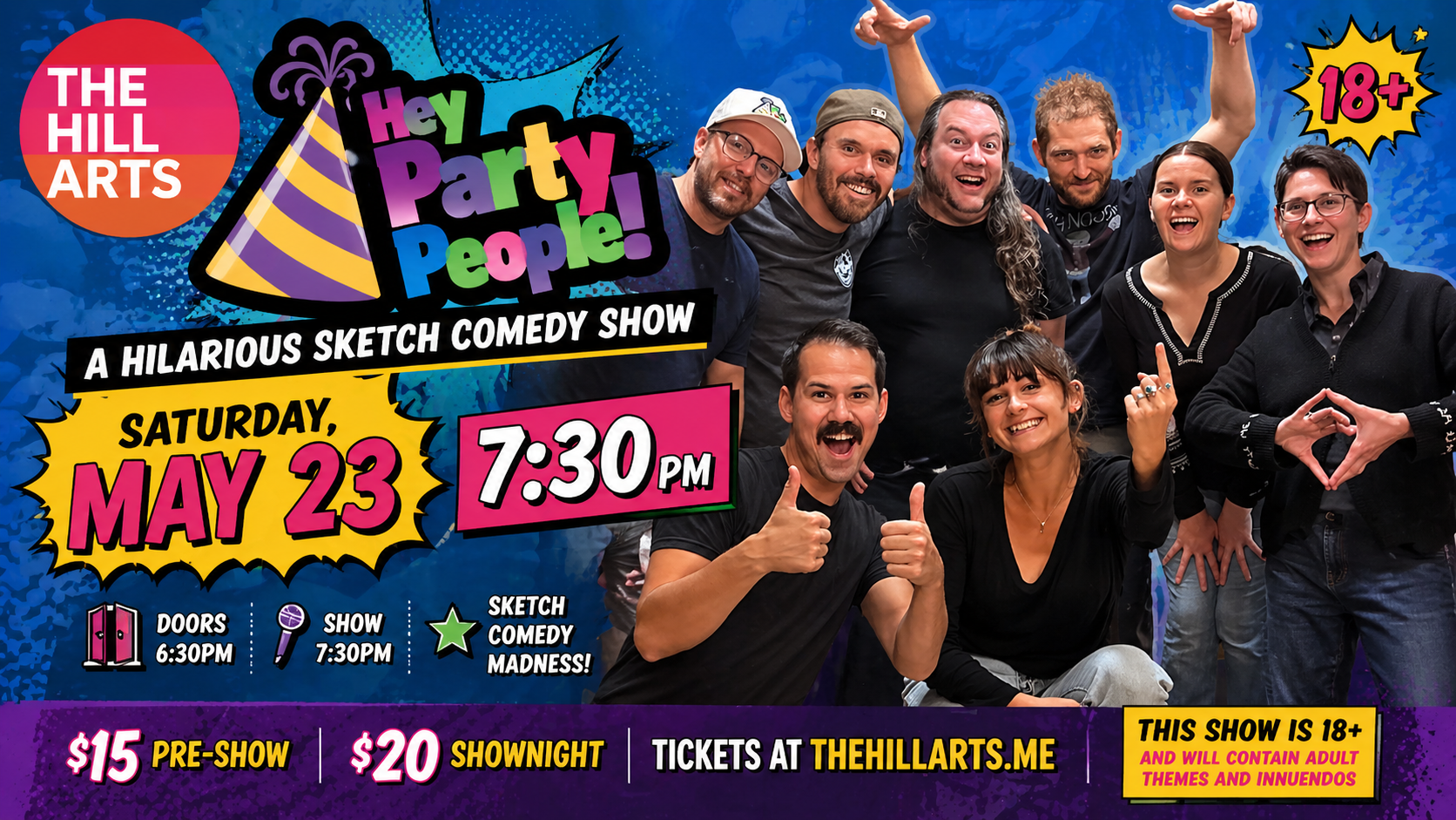 Hey Party People! A Hilarious Sketch Comedy Show.